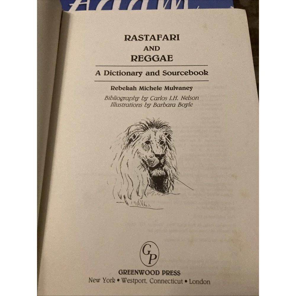 Rastafari and Reggae : A Dictionary and Sourcebook by Carlos Nelson and Becky...